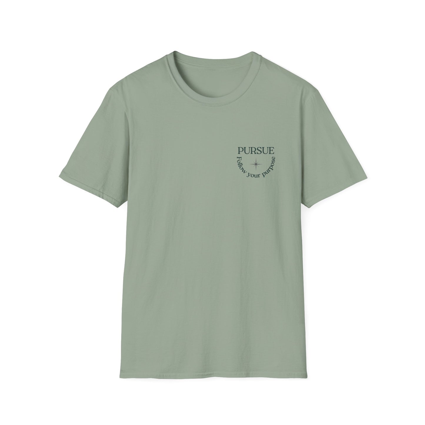 PURSUE – Follow Your Purpose Tee