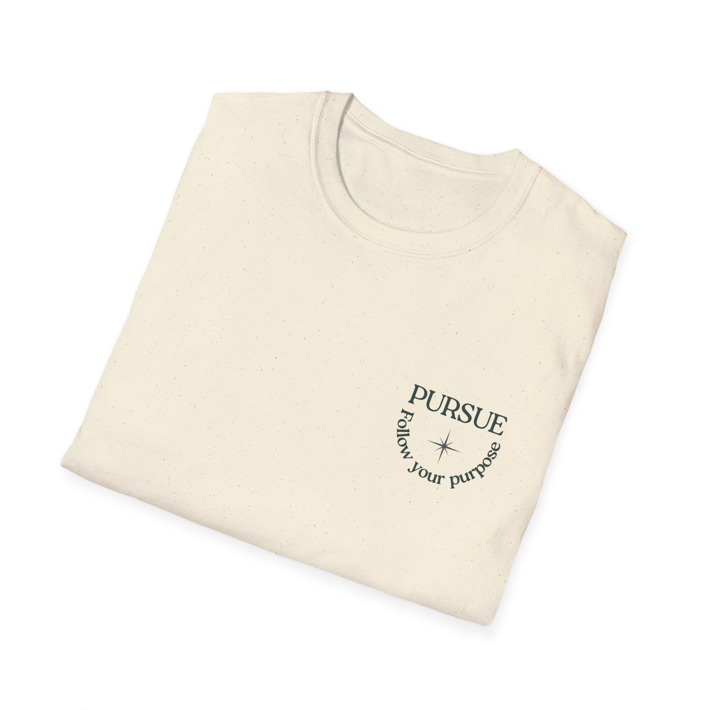 PURSUE – Follow Your Purpose Tee
