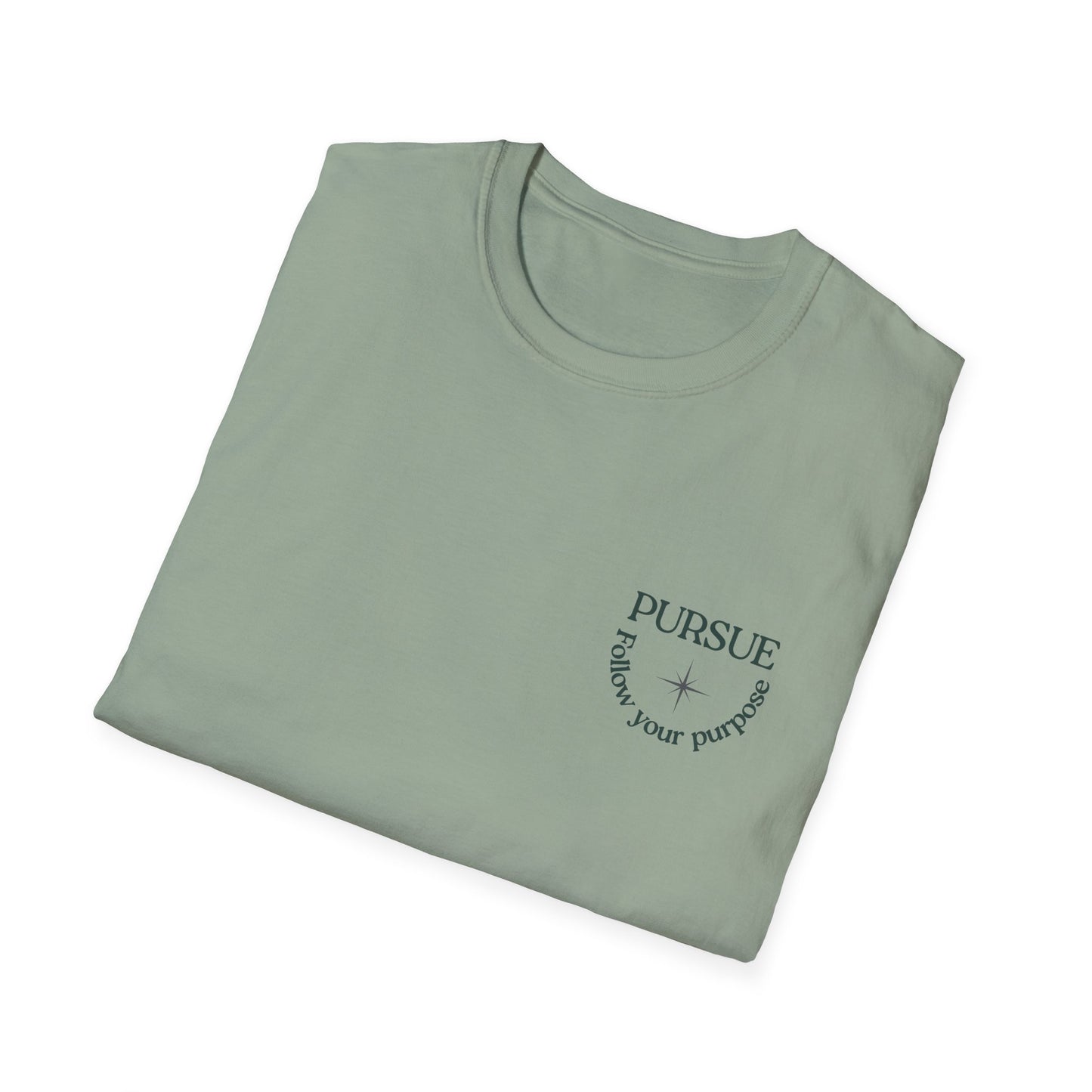 PURSUE – Follow Your Purpose Tee